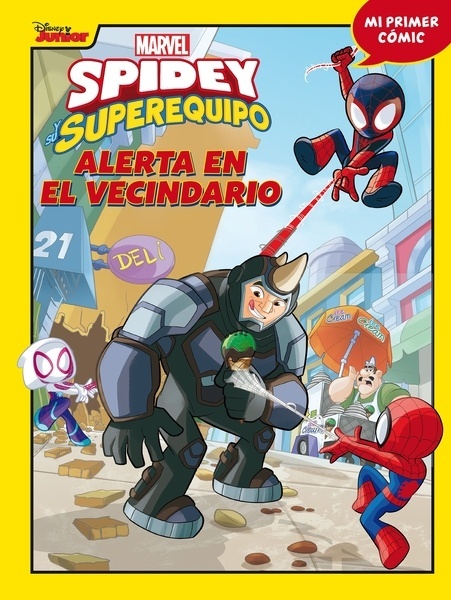 Spidey y su superequipo. Alerta en el vecindario "Mi primer cómic 4"