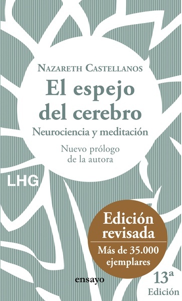 El espejo del cerebro "Neurociencia y meditación"