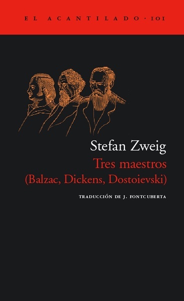 Tres maestros "Balzac, Dickens, Dostoievski"