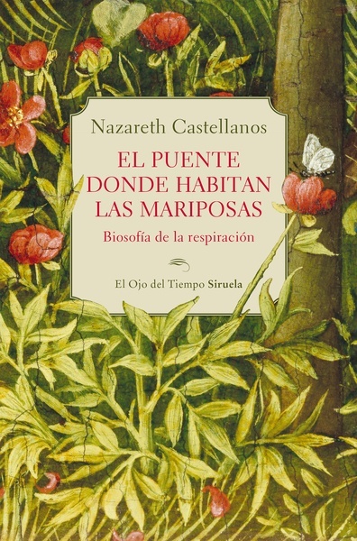 El puente donde habitan las mariposas "Biosofía de la respiración"