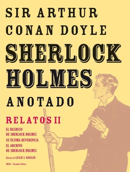 Sherlock Holmes Anotado "Relatos II. El regreso de Sherlock Holmes."