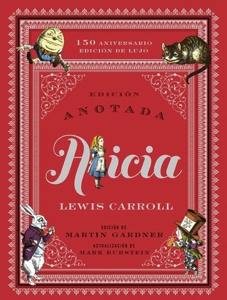 Alicia anotada "150 aniversario / Edición de lujo"