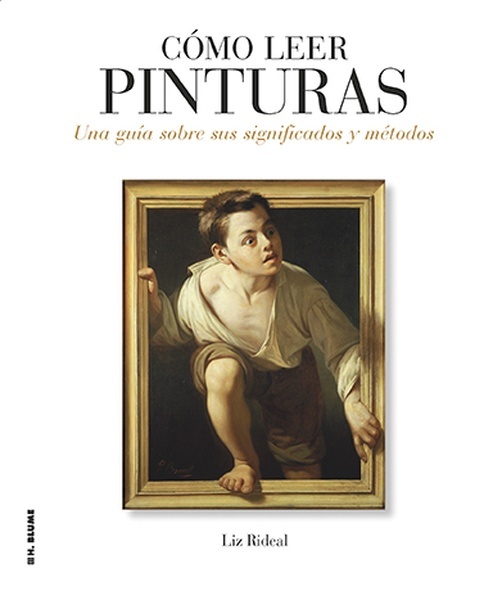 Cómo leer pinturas "Una guía sobre sus significados y métodos" Cómo leer pinturas "Una guía sobre sus significados y métodos"