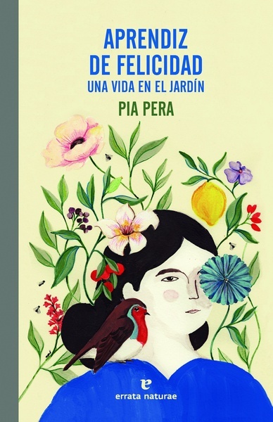 Aprendiz de felicidad "Una vida en el jardín"