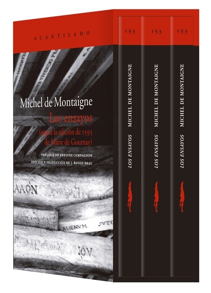 Los ensayos "Según la edición de 1595 de Marie de Gournay"