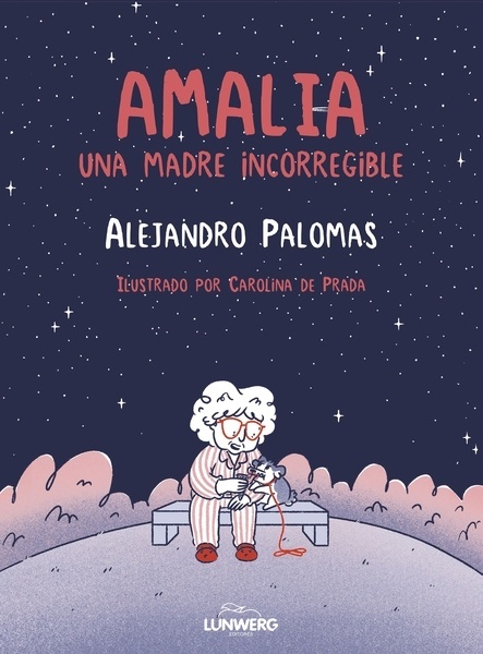 Amalia "Una madre incorregible"