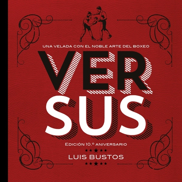 Versus. Edición 10.º aniversario