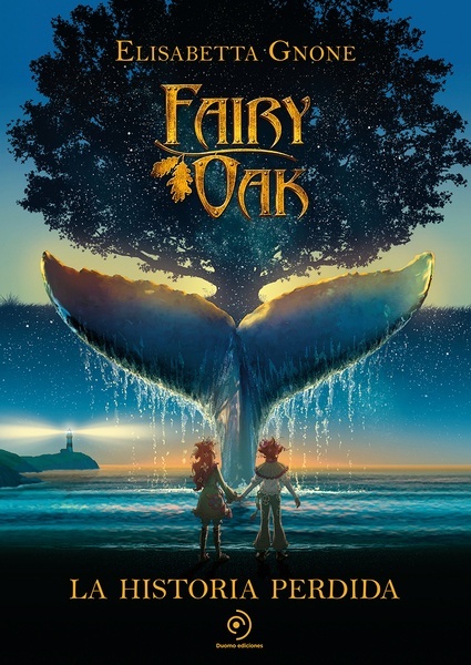 Fairy Oak- La historia perdida