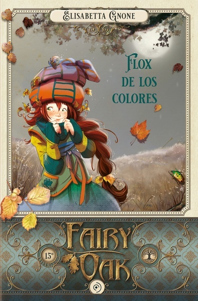 Fairy Oak 6 - Flox de los colores