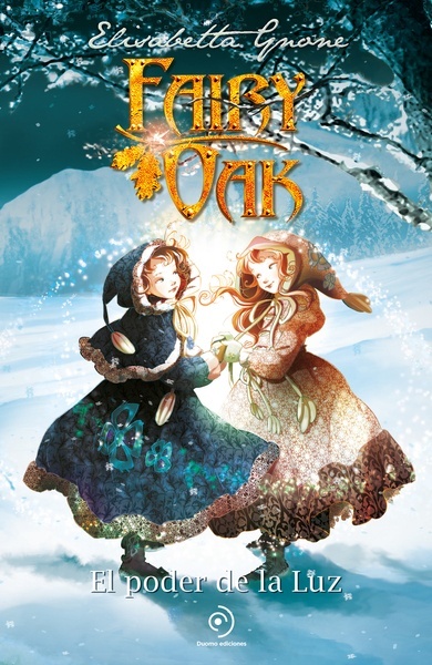 Fairy Oak 3 - El poder de la luz