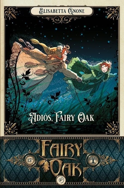 Fairy Oak 7 - Adiós, Fairy Oak