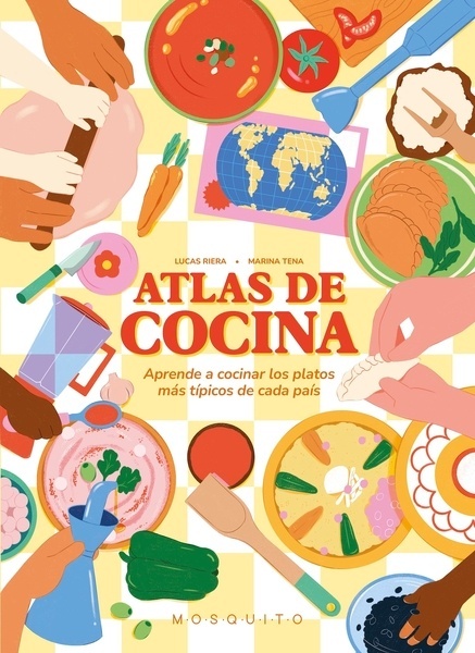 Atlas de cocina "Viaje por las cocinas más deliciosas del mundo"