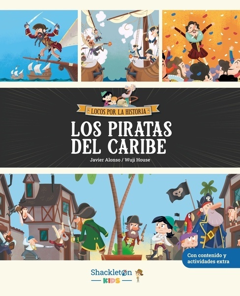 Los piratas del Caribe "Libro infantil con juegos y actividades extra   Únete a Carmen, Marco y el abuelo, y descubre la historia explicada como si fuera un cuento para niños y niñas."