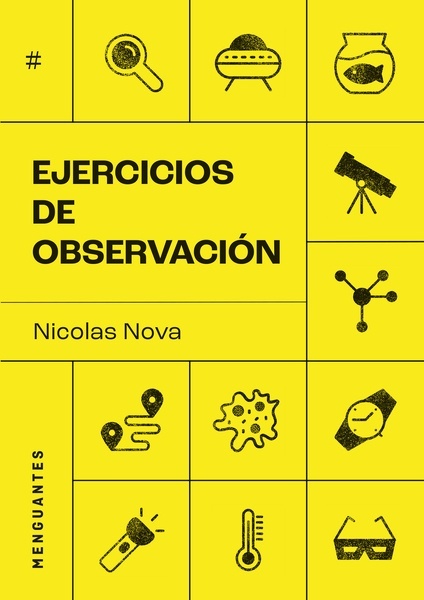 Ejercicios de observación "Tras los pasos de antropólogos, escritores, diseñadores y naturalistas de lo cotidiano"