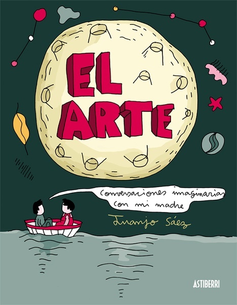 El Arte. Conversaciones imaginarias con mi madre. Edición ampliada