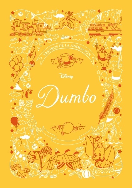Dumbo. Tesoros de la animación "Cuento"