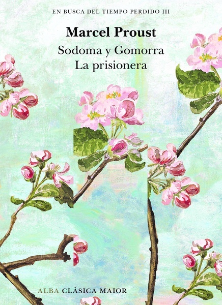 En busca del tiempo perdido III "Sodoma y Gomorra. La prisionera"