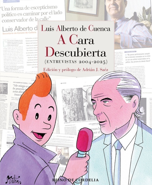 Luis Alberto de Cuenca a cara descubierta "Antología de entrevistas 2004-2025"