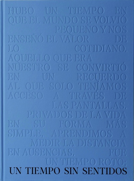 Un tiempo sin sentidos