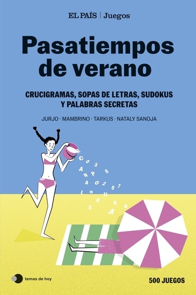 Pasatiempos de verano (El País Juegos) "Crucigramas, sopas de letras, sudokus y palabras secretas"
