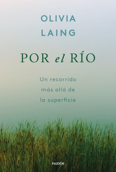 Por el río "Un recorrido más allá de la superficie"
